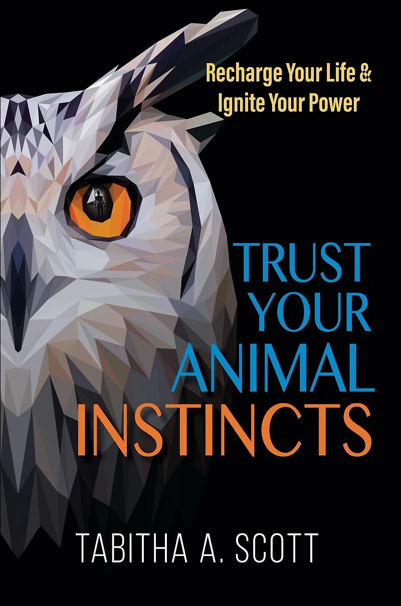 Trust Your Animal Instincts: Recharge Life & Ignite Power