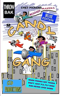 Candy Gang Mischief Makers Deluxe Edition: Mischief Makers Deluxe Edition