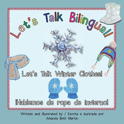 Let's Talk Winter Clothes!/Ã¯Â¿Â½Hablemos de ropa de invierno!