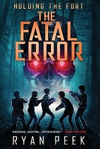 Holding The Fort: Fatal Error