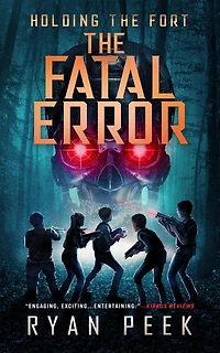 Holding The Fort: Fatal Error