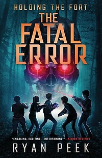 Holding The Fort: Fatal Error