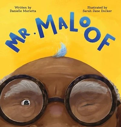 Mr. Maloof: A story about growing up