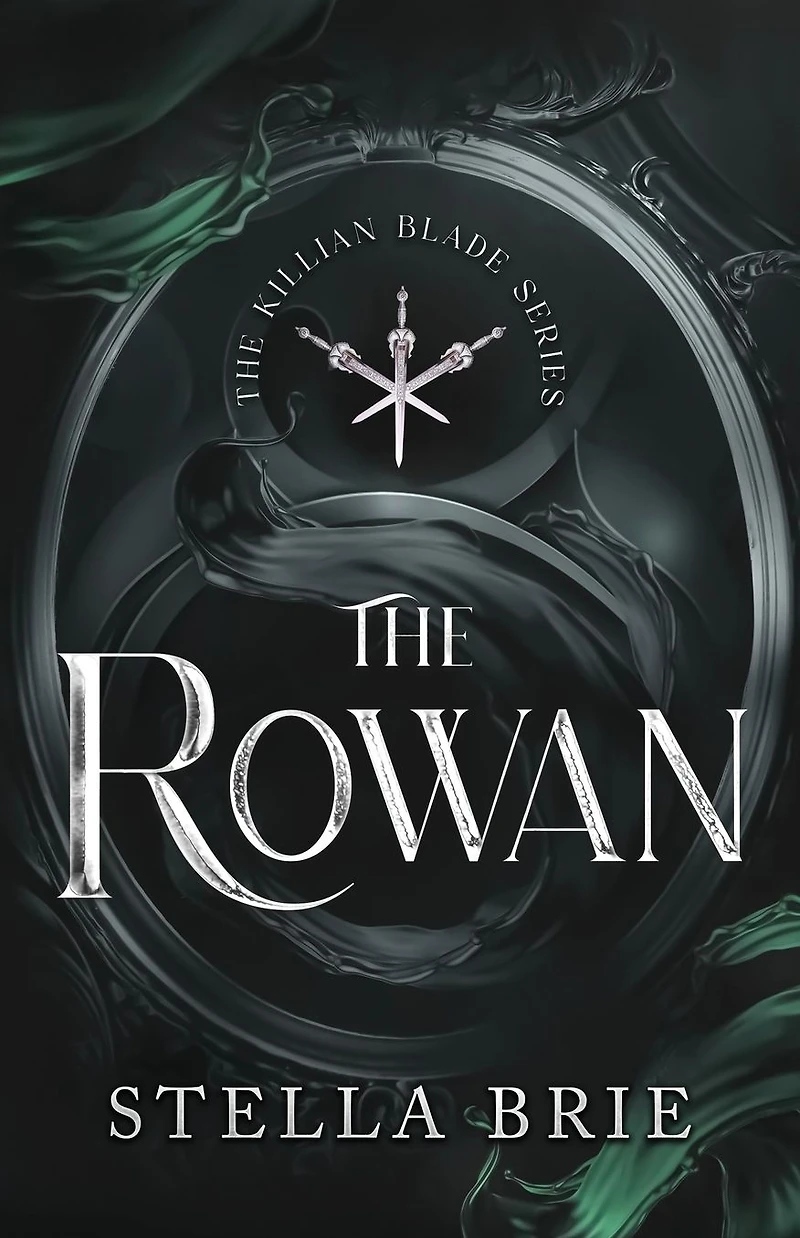 The Rowan: Killian Blade Series - An Urban Fantasy Reverse Harem Romance
