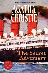 The Secret Adversary: A Tommy and Tuppence Mystery (Warbler Classics)