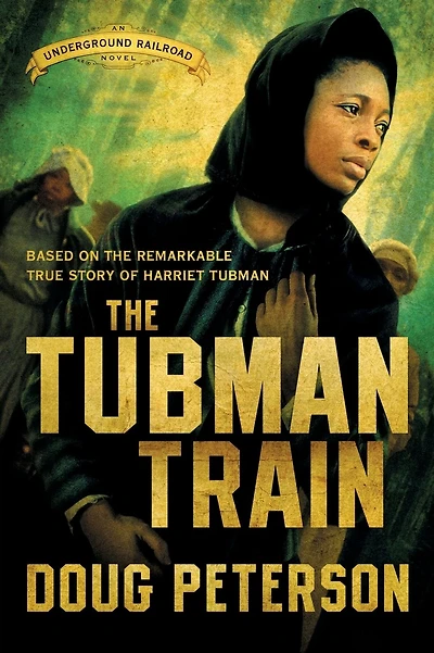 The Tubman Train
