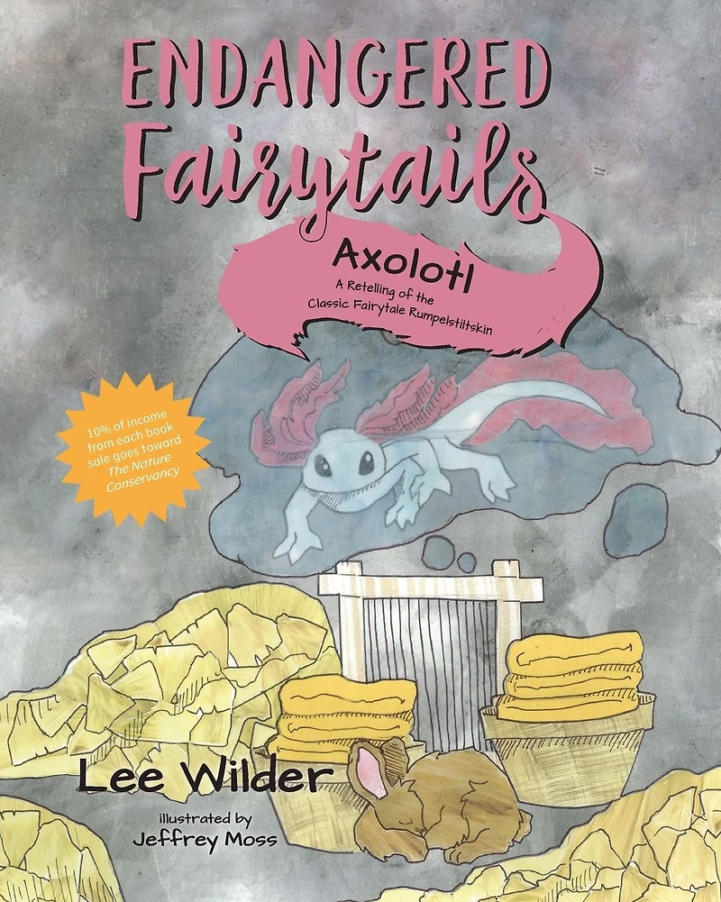 Axolotl: A Retelling of the Classic Fairytale Rumpelstiltskin