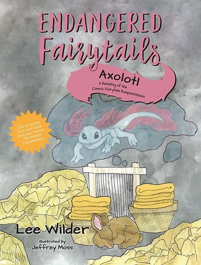 Axolotl: A Retelling of the Classic Fairytale Rumpelstiltskin
