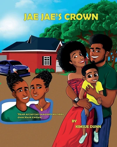 Jae Jae's Crown: Children's Book