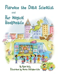 Florence The Data Scientist and Her Magical Bookmobile