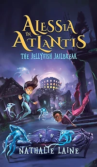 Alessia Atlantis: The Jellyfish Jailbreak