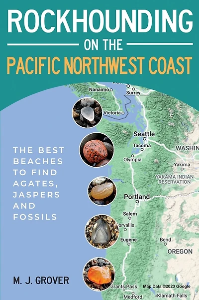 Rockhounding on the Pacific Northwest Coast