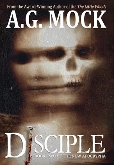 Disciple: Book Two of the New Apocrypha
