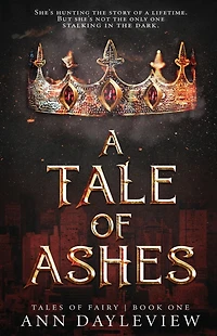 A Tale of Ashes (Tales Fairy, #1)