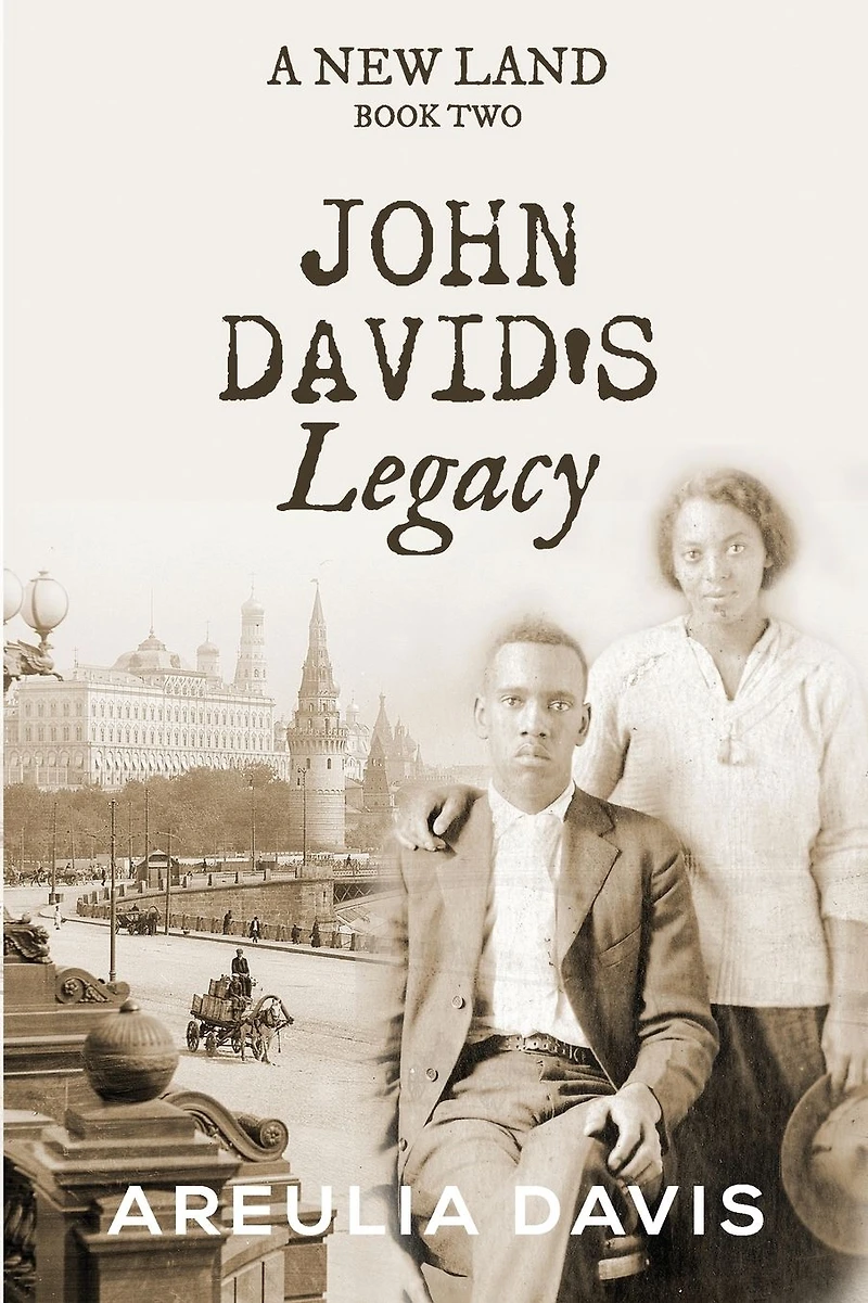 A New Land Book Two: John David's Legacy
