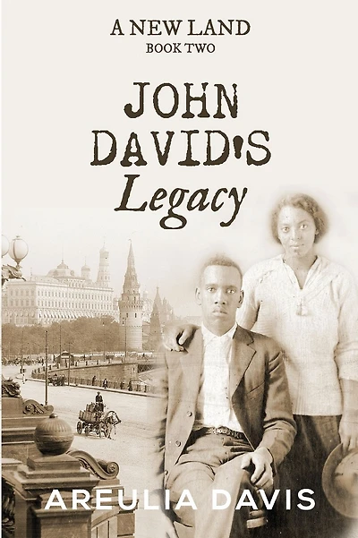 A New Land Book Two: John David's Legacy