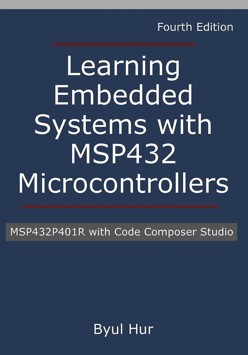 Learning Embedded Systems with MSP432 microcontrollers: MSP432P401R Code Composer Studio