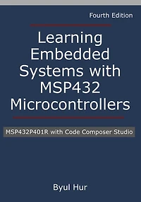 Learning Embedded Systems with MSP432 microcontrollers: MSP432P401R Code Composer Studio