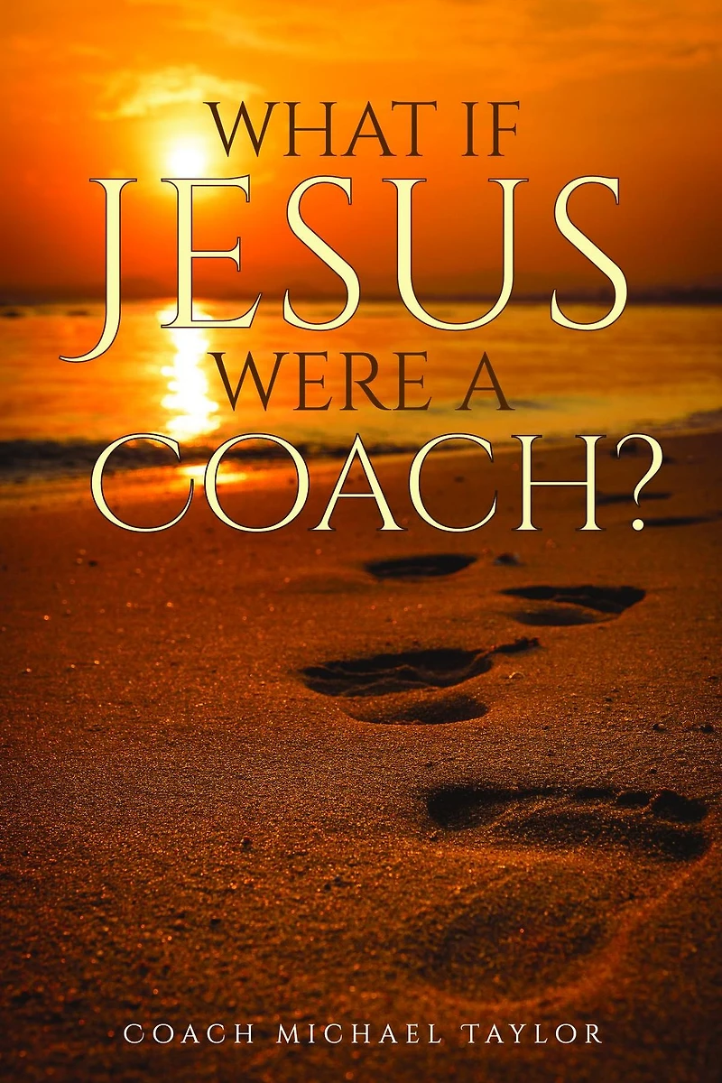 What If Jesus Were A Coach?