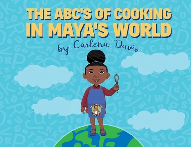 The ABC's of Cooking Maya's World
