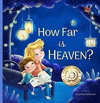 How Far is Heaven?