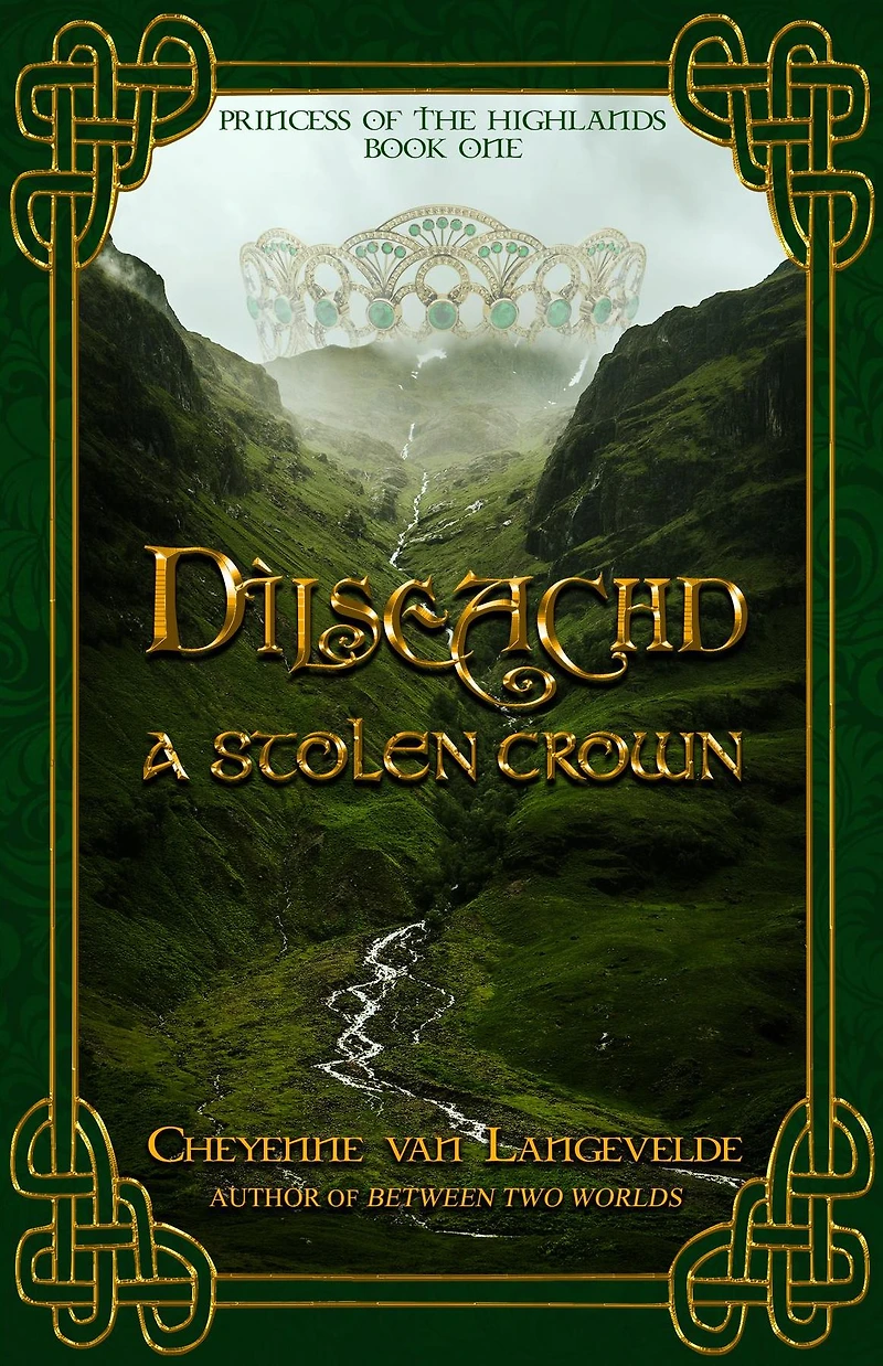 Dìlseachd - A Stolen Crown (Princess of the Highlands, #1)