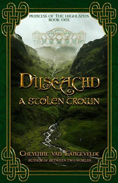 Dìlseachd - A Stolen Crown (Princess of the Highlands, #1)