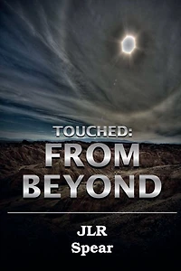 Touched: From Beyond Poetry & Impressions