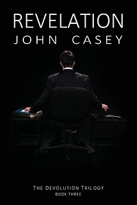 Revelation: Book Three of The Devolution Trilogy