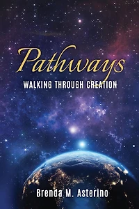 Pathways: Walking Through Creation