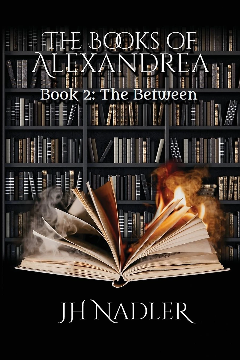 The Between: Books of Alexandrea