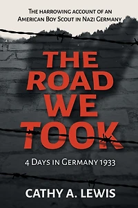 The Road We Took: 4 Days Germany 1933