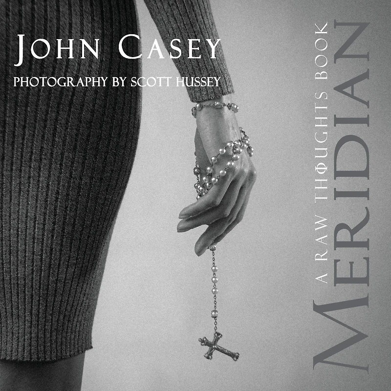 Meridian: A Raw Thoughts Book (The Series, #2)