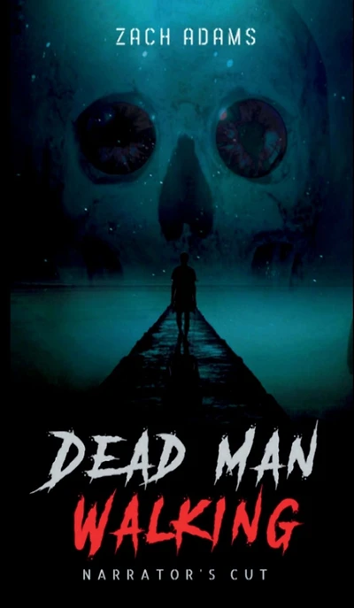 Dead Man Walking: Narrator's Cut