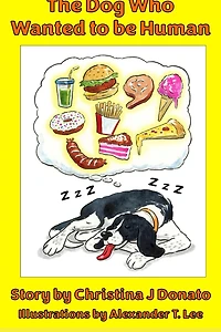 The Dog Who Wanted to be Human