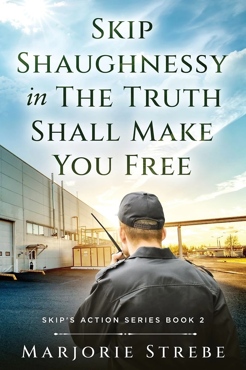 Skip Shaughnessy The Truth Shall Make You Free