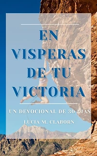 En Visperas De Tu Victoria