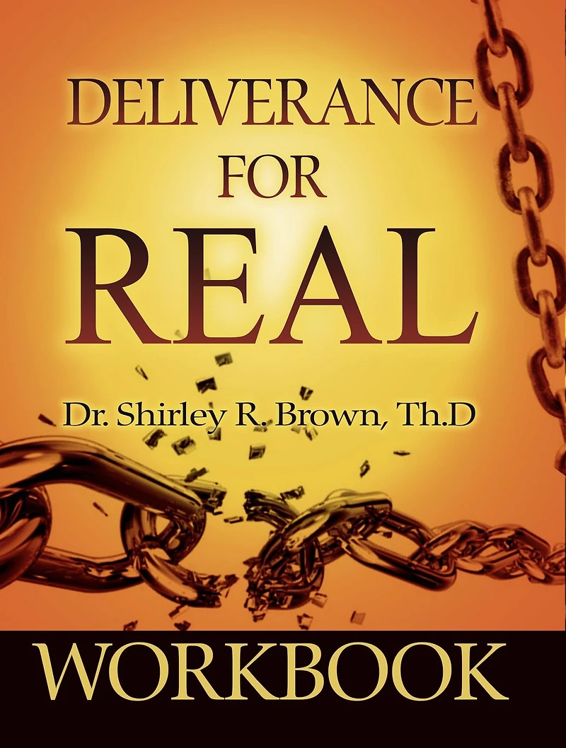 Deliverance For Real Workbook