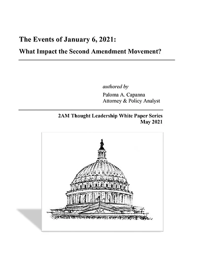 The Events of January 6, 2021: What Impact the Second Amendment Movement?