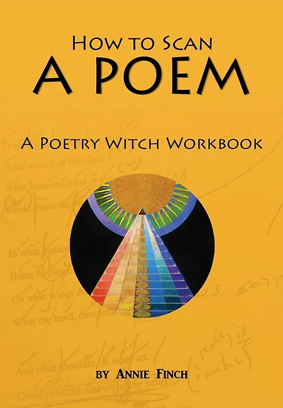 How to Scan a Poem: A Poetry Witch Workbook