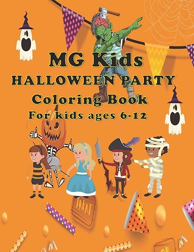 MG Kids Halloween Party: Coloring Book For Kids Ages 6-12
