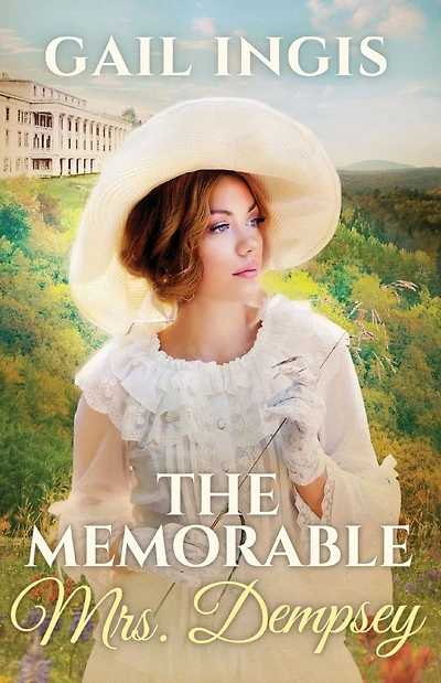 The Memorable Mrs. Dempsey: A Compelling 19th Century American Historical Romance