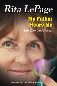 My Father Hears Me: 366 Daily Devotions that will change your life and help you walk into your