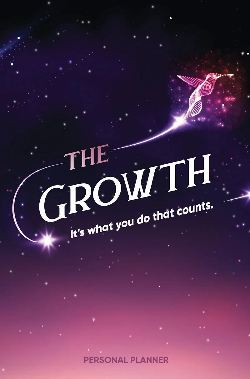 The Growth: The personal growth planner for self improvement and manifesting your dreams
