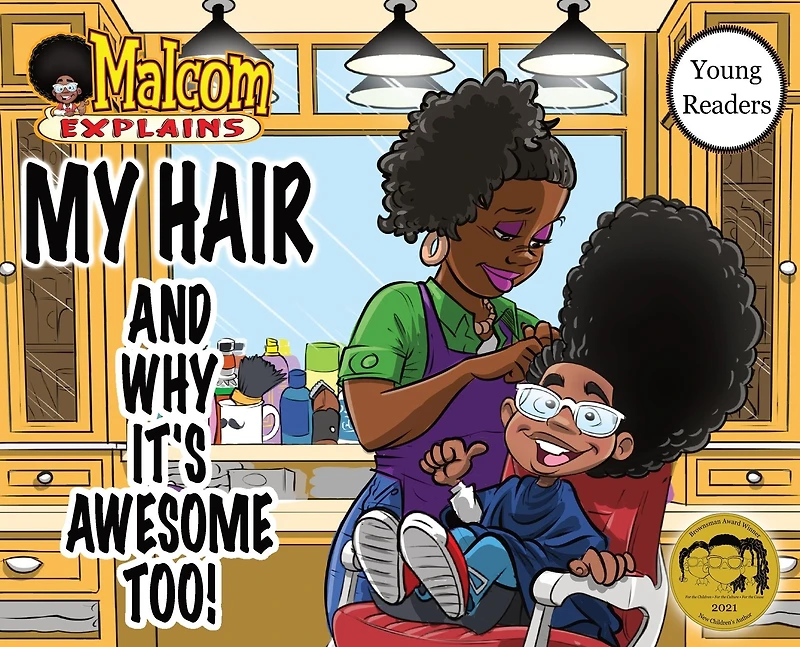 My Hair: And Why It's Awesome Too!