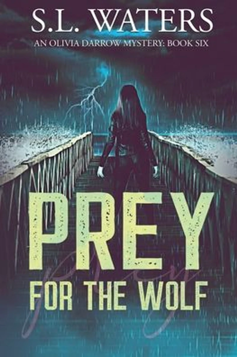 Prey for the Wolf (An Olivia Darrow Mystery, #6)