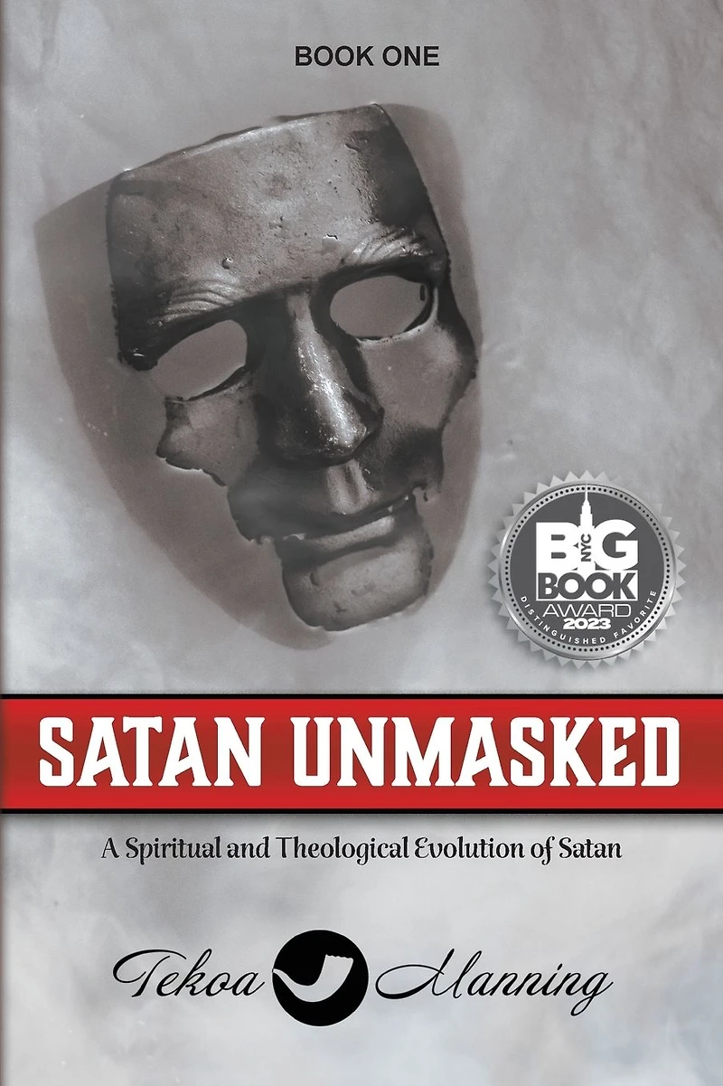 Satan Unmasked: A Spiritual and Theological Evolution of