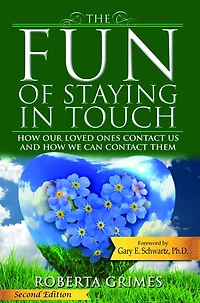 The Fun of Staying Touch: How Our Loved Ones Contact Us and We Can Them