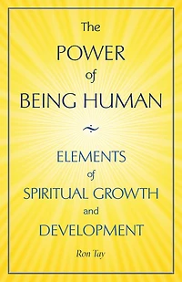 The Power Of Being Human: Elements Of Spiritual Growth And Development
