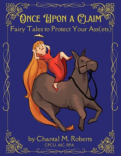 Once Upon A Claim: Fairy Tales to Protect Your Ass(ets)